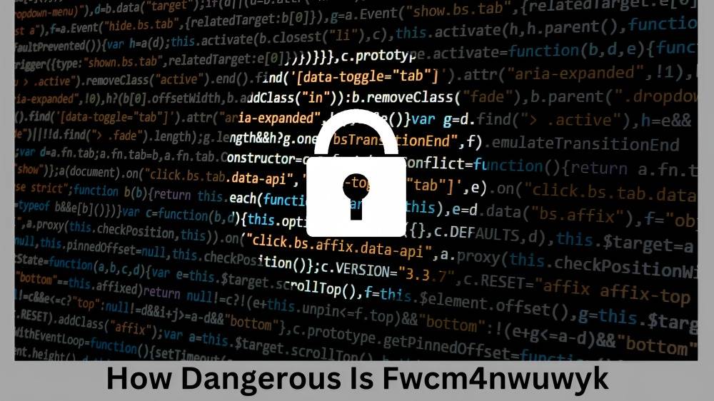 Fwcm4nwuwyk Dangerous